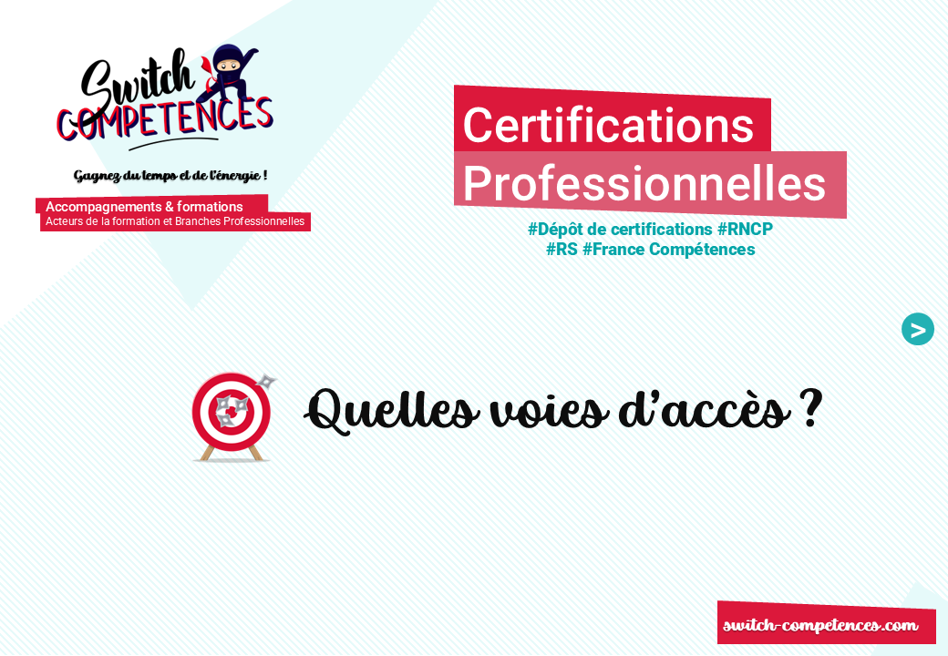 Quelles voies d'accès pour les certifications professionnelles RNCP / RS